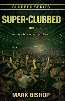 Super-Clubbed B0DWZSB7Z9 Book Cover