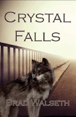 Crystal Falls 0992546761 Book Cover