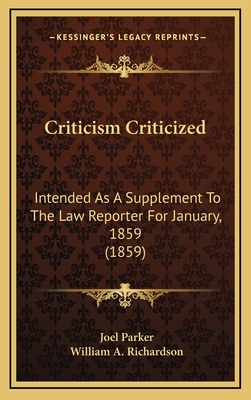 Criticism Criticized: Intended As A Supplement ... 1168741173 Book Cover