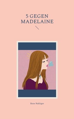 5 gegen Madelaine [German] 3756205649 Book Cover