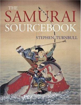 The Samurai Sourcebook 1854095234 Book Cover
