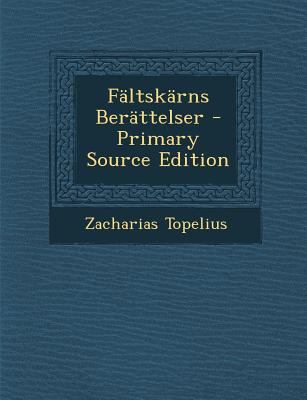 Faltskarns Berattelser [Swedish] 128950153X Book Cover