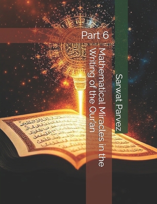 Mathematical Miracles in the Writing of the Qur... B0F4YYP5M2 Book Cover
