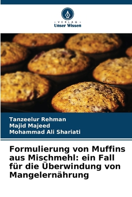 Formulierung von Muffins aus Mischmehl: ein Fal... [German] 6207256417 Book Cover