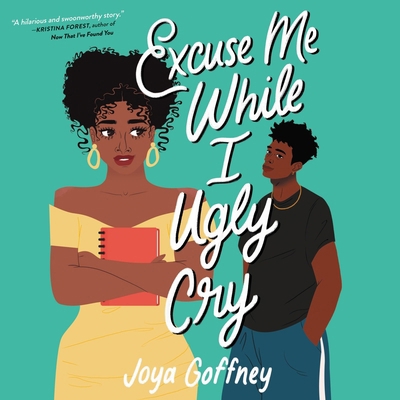 Excuse Me While I Ugly Cry 1665076771 Book Cover