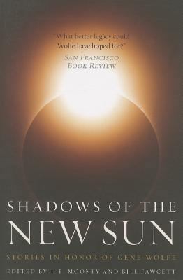Shadows of the New Sun 0765334593 Book Cover