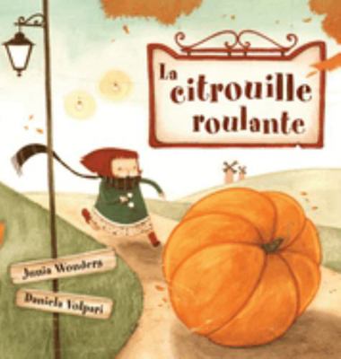 La citrouille roulante [French] 3907130065 Book Cover