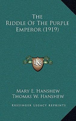 The Riddle of the Purple Emperor (1919) 1165215098 Book Cover