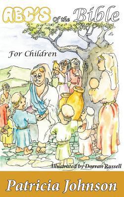 ABC's of the Bible: For Children 0998695394 Book Cover