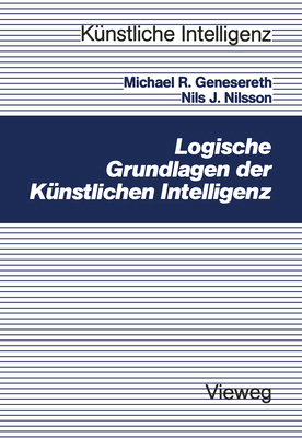 Logische Grundlagen Der Künstlichen Intelligenz [German] 3528046384 Book Cover
