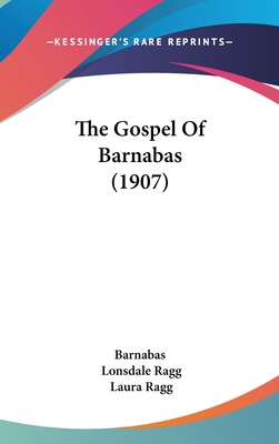 The Gospel Of Barnabas (1907) 1104587939 Book Cover