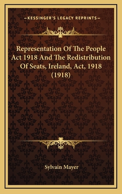Representation of the People ACT 1918 and the R... 1164268597 Book Cover
