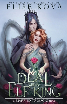 A Deal with the Elf King 1949694283 Book Cover