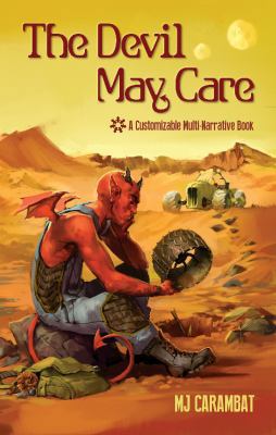 The Devil May Care: A Customizable Multi-Narrat... 0991246837 Book Cover