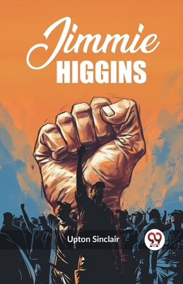 Jimmie Higgins 9362760282 Book Cover