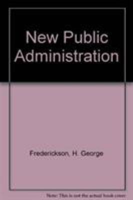 New Public Administration 0817300406 Book Cover