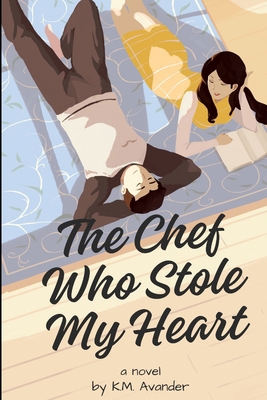 The Chef Who Stole My Heart B0DX9S5H9B Book Cover