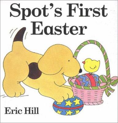 Spot's First Easter 039923859X Book Cover