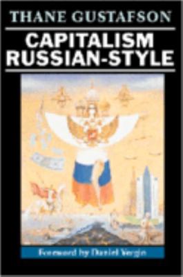 Capitalism Russian-Style 0521645956 Book Cover