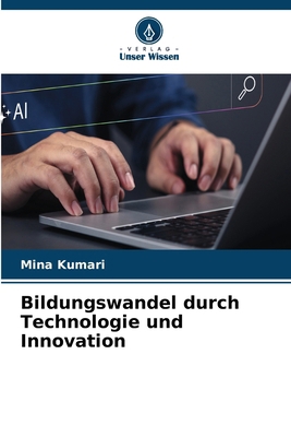 Bildungswandel durch Technologie und Innovation [German] 6209981577 Book Cover