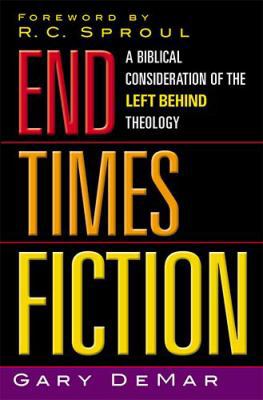 End Times Fiction: A Biblical Consideration of ... 0785266429 Book Cover