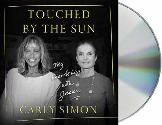Touched by the Sun: My Friendship with Jackie 1250245419 Book Cover