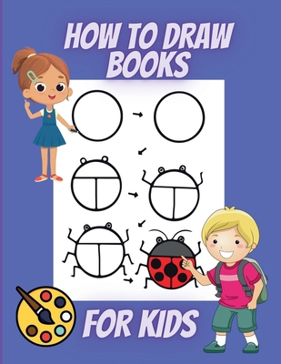 How to Draw Books for Kids B09PZ61L78 Book Cover