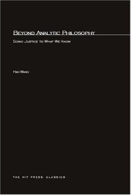 Beyond Analytic Philosophy: Doing Justice to Wh... 0262730804 Book Cover