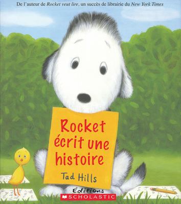 Rocket écrit une histoire [French] 1443126659 Book Cover
