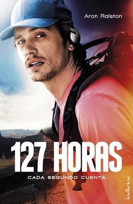 127 Horas = 127 Hours [Spanish] 8493795437 Book Cover