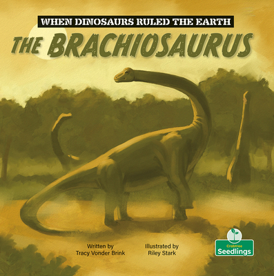 The Brachiosaurus 1039696511 Book Cover