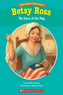 Easy Reader Biographies: Betsy Ross: The Story ... 0439774217 Book Cover