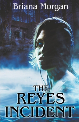The Reyes Incident B09YV9PF19 Book Cover