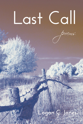 Last Call: Poems 1498233244 Book Cover
