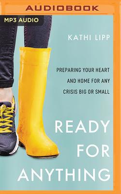 Ready for Anything: Preparing Your Heart and Ho... 1713503646 Book Cover