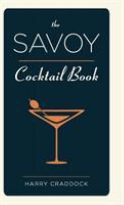 The Savoy Cocktail Book 1626540926 Book Cover