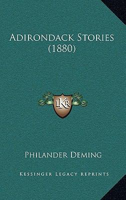 Adirondack Stories (1880) 116651174X Book Cover
