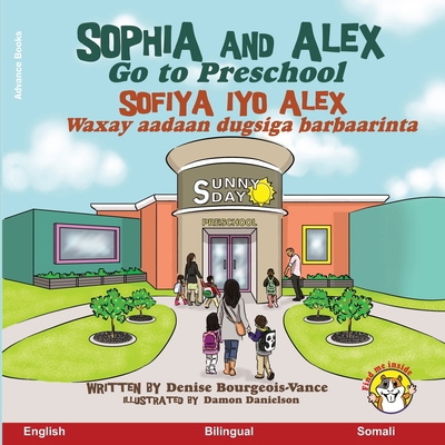 Sophia and Alex Go to Preschool: Sofiya iyo Ale... 1951827163 Book Cover