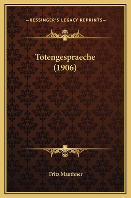 Totengespraeche (1906) [German] 1169257291 Book Cover