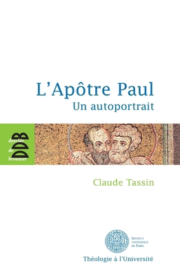 L'Apôtre Paul: Un autoportrait [French] 2220061000 Book Cover
