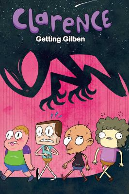 Clarence Original Graphic Novel: Getting Gilben, 2 1608869598 Book Cover