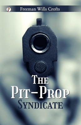 The Pit-Prop Syndicate B0FJ6CG3CK Book Cover