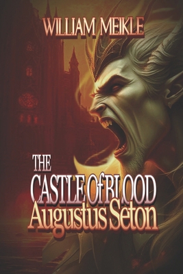The Castle of Blood: Three Scottish Sword and S... 1075970873 Book Cover