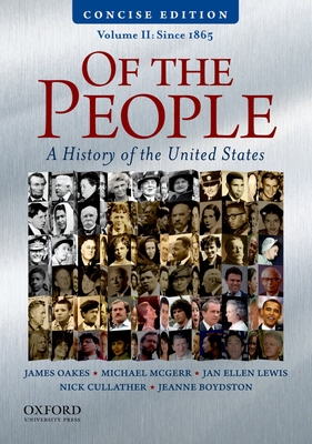 Of the People: A Concise History of the United ... 0195390741 Book Cover