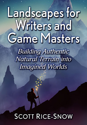 Landscapes for Writers and Game Masters: Buildi... 1476683573 Book Cover