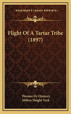 Flight Of A Tartar Tribe (1897) 1169053270 Book Cover