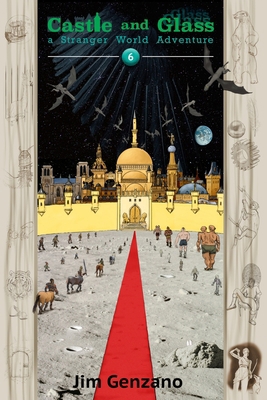 Castle and Glass: A Stranger World Adventure B0DNTPY8JL Book Cover