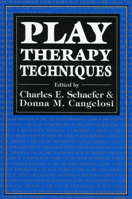 Play Therapy Techniques 0876681763 Book Cover