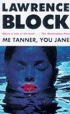 Me Tanner, You Jane 1901982211 Book Cover