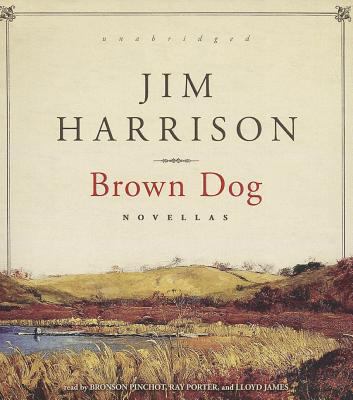Brown Dog: Novellas 1482952726 Book Cover